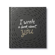 i wrote a book about you