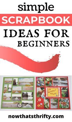 the simple scrapbook ideas for beginners book cover is shown with photos and text