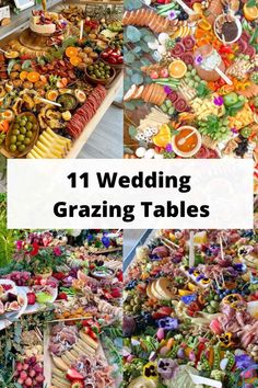 a collage of different food items with the words 11 wedding food table ideas