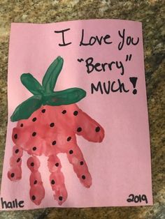 a child's handprint with the words i love you berry much on it