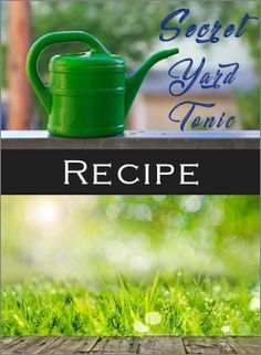 a green watering can sitting on top of a wooden table next to a sign that says recipe