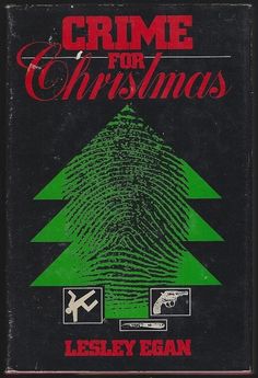 Crime for Christmas by Lesley Egan.  Garden City, New York. Doubleday & Co. 1983. Book Club Edition. Hardcover. Good in Good dust jacket. DJ is worn and torn at edges. Book Club Edition. 178 pages. Book Report, City New York, Garden City, New Hope, Book Sale, Vintage Holiday, Dust Jacket, Vintage Books, Ebook Pdf