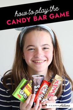 How to play the candy bar game; girl holding lots of candy. The Candy Bar Game, Candy Bar Party, Game Girl, Games Family, Reunion Games