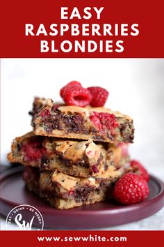 raspberries and chocolate blondies stacked on top of each other with text overlay