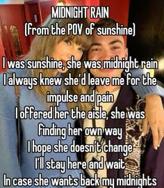 two people standing next to each other with the text midnight rain from the pov of sunshine