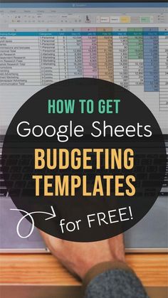 someone is typing on their laptop with the text how to get google sheets budgeting templates for free