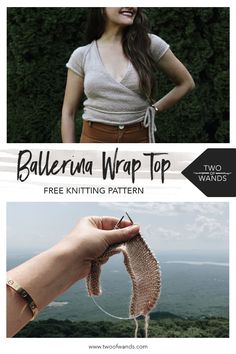 a woman holding a piece of yarn with the words, ballerina wrap top free knitting pattern