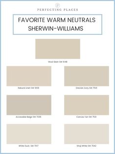 the best neutral paint colors for walls and floors with text overlay that says favorite warm neutrals shewn - williams