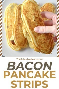 bacon pancake strips on a white plate with text overlay that says bacon pancakes