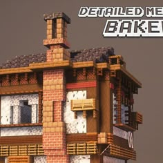 an image of a building that is made out of bricks and wood with the words detailed bakery on it