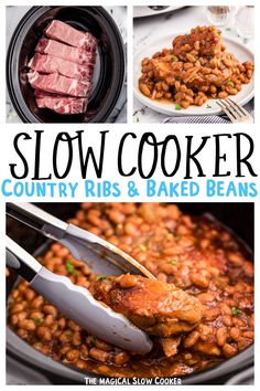 slow cooker country ribs and baked beans with text overlay that says slow cooker country ribs and baked beans