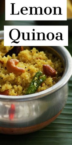 lemon quinoa in a metal bowl on top of a green place mat with text overlay