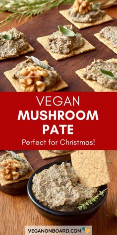 vegan mushroom pate is perfect for christmas