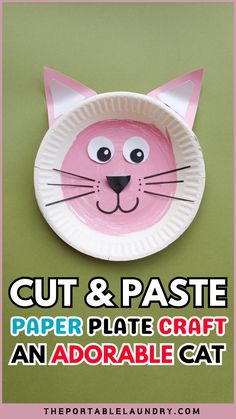 a paper plate with a cat face on it and text cut & paste paper plate craft an adorable cat