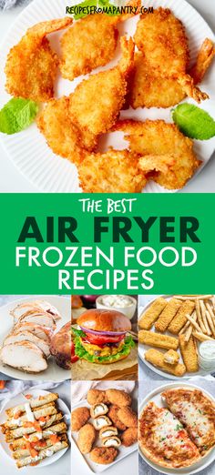 the best air fryer frozen food recipes for dinner and desserts, including chicken wings