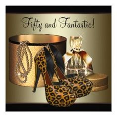 a woman's birthday card with high heel shoes and jewelry on it, which reads fifty and fantastic