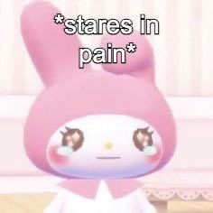 an animated image of a pink bunny with the caption states in pain above it