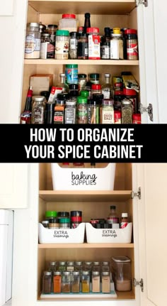 an organized spice cabinet with the words how to organize your spice cabinet on top and bottom