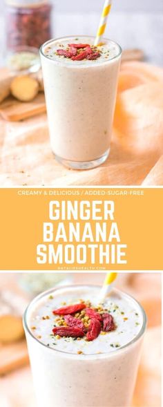 the recipe for ginger banana smoothie is shown