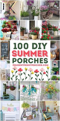 a collage of pictures with flowers and potted plants in them, including the words'100 diy summer porches '