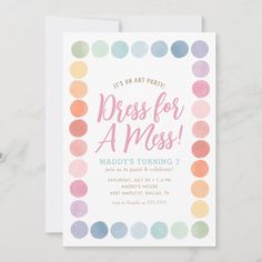 a party card with pastel colors and polka dots on the bottom says, it's an art party dress for a mess