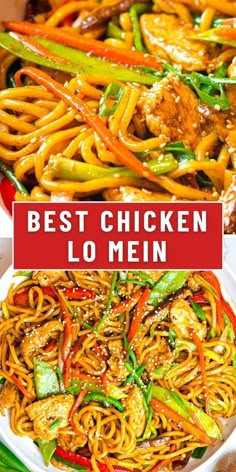 the best chicken lo mein recipe is shown in this collage with text overlay