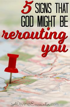 a pin on a map with the words 3 signs that god might be rereaving you