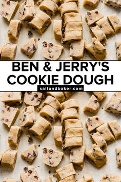 a cookie dough cut into squares and placed on a baking sheet with the words ben & jerry's cookie dough