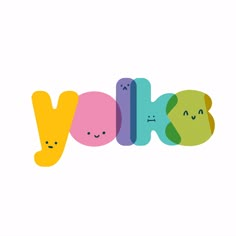 the word yolk is made up of different colors and shapes, with faces drawn on it