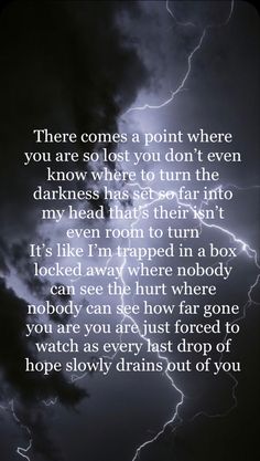 a lightning storm with the words, there comes a point where you are lost to don't even know