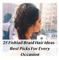 Say goodbye to boring hair with these 25 stunning fishtail braid ideas! Whether you love classic fish tail braids or unique fishtail braids, these hair stylies will inspire your next look. Perfect for everyday glam or special occasions, these braided hairstyle ideas include chic hair upstyles that elevate your style. Try them all and transform your hair game! Hair Stylies