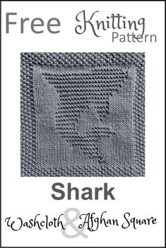 the free knitting pattern for shark afghan and afghan square