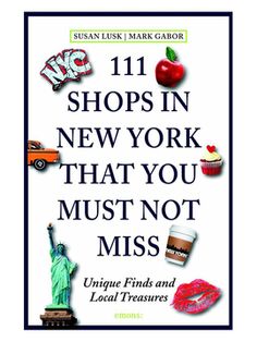 the book cover for 11 shops in new york that you must not miss by susan lusk