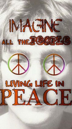 a poster with the words imagine all the boogies living life in peace on it