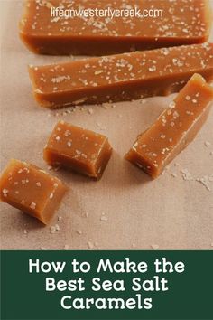 how to make the best sea salt caramels