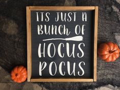 a chalkboard sign that says it's just a bunch of hoccus poots