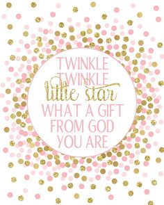 pink and gold confetti with the words twinkle little star do you know how loved you are?