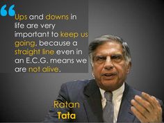 5 quotes from Ratan Tata that will change your thoughts about life - The Startup Journal Great Person Quotes, Love My Life Quotes, Person Quotes, How To Believe