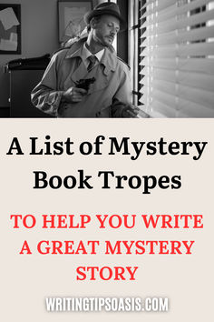 Image of detective holding a gun and title of pin which is a list of mystery book tropes to help you write a great mystery story. Book Tropes, Mystery Novels, Mystery Book, Writing Ideas, Writing Prompts, Writing, Books