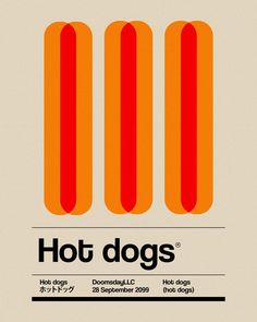 an advertisement for hot dogs with the words hot dogs on it