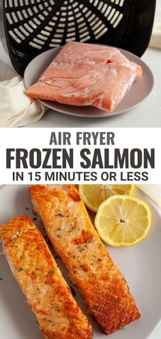 air fryer frozen salmon in 15 minutes or less is the best way to cook fish