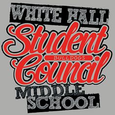 white hall student council middle school t - shirt with red and black lettering on the front