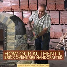 a man is working on an oven made out of bricks and wood with the words how the best wood fired brick pizza oven ovens are built