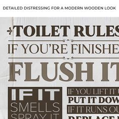 a poster with the words toilet rules if you're finished flush it