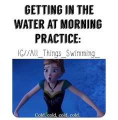 an image of a cartoon character with the words getting in the water at morning practice