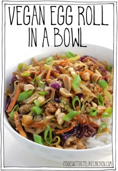 vegan egg roll in a bowl with rice and vegetables