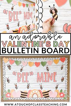 valentine's day bulletin board with the words bee mine on it and an image of a