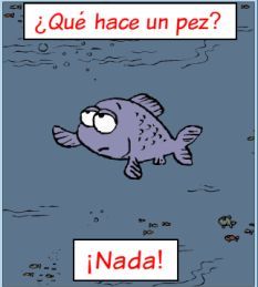 an image of a fish in the water with words above it that say, que hace un pez? nadda