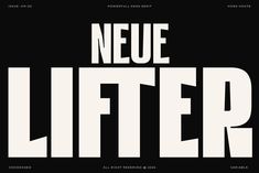 a black and white poster with the words neue lifter on it's side