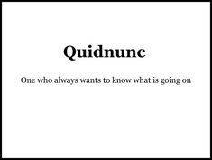 the words quidinne are in black and white